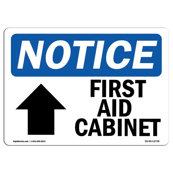 Safety Sign, OSHA Notice, 12" Height, First Aid Cabinet (Up Arrow) Sign With Symbol, Landscape